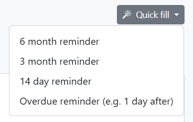 Quick fill dropdown for reminder presets